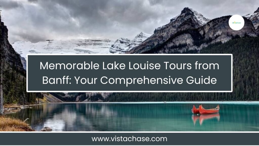 Lake Louise Tours from Banff
